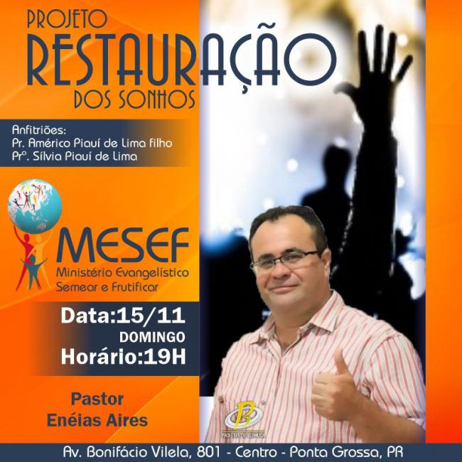 MESEF - Culto com o Pastor Enéias Aires